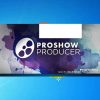 Hướng dẫn sử dụng Proshow Producer tạo video chuyên nghiệp