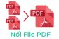 Top 3 phần mềm nối file PDF đơn giản được ưa chuộng nhất