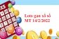 Loto gan xổ số miền Trung 14/2/2022