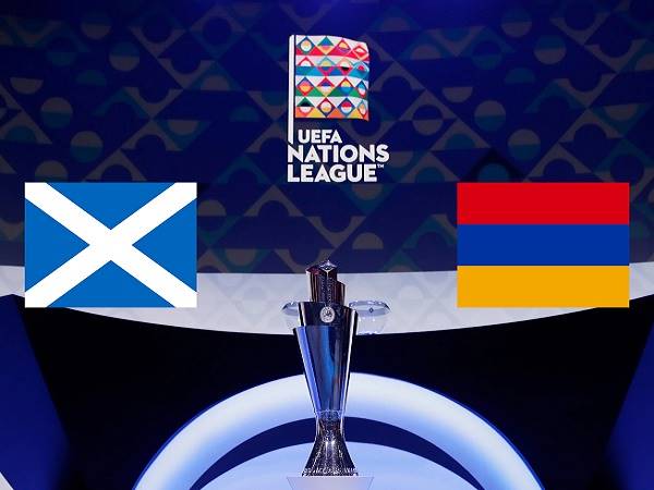 Nhận định, soi kèo Scotland vs Armenia – 01h45 09/06, Nations League
