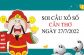 Soi cầu xổ số Cần Thơ ngày 27/7/2022 thứ 4 hôm nay