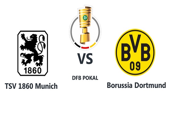 Tip kèo 1860 Munchen vs Dortmund – 01h45 30/07, Cúp QG Đức