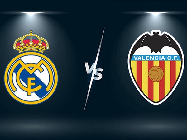 Tip kèo Real Madrid vs Valencia – 03h00 03/02, VĐQG Tây Ban Nha
