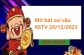 Mở bát soi cầu XSTV 29/12/2023