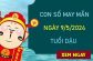 Con số may mắn tuổi Dậu 9/5/2024 được ban lộc trời