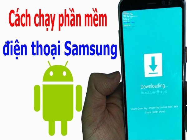 Hướng dẫn cách chạy lại phần mềm điện thoại SamSung